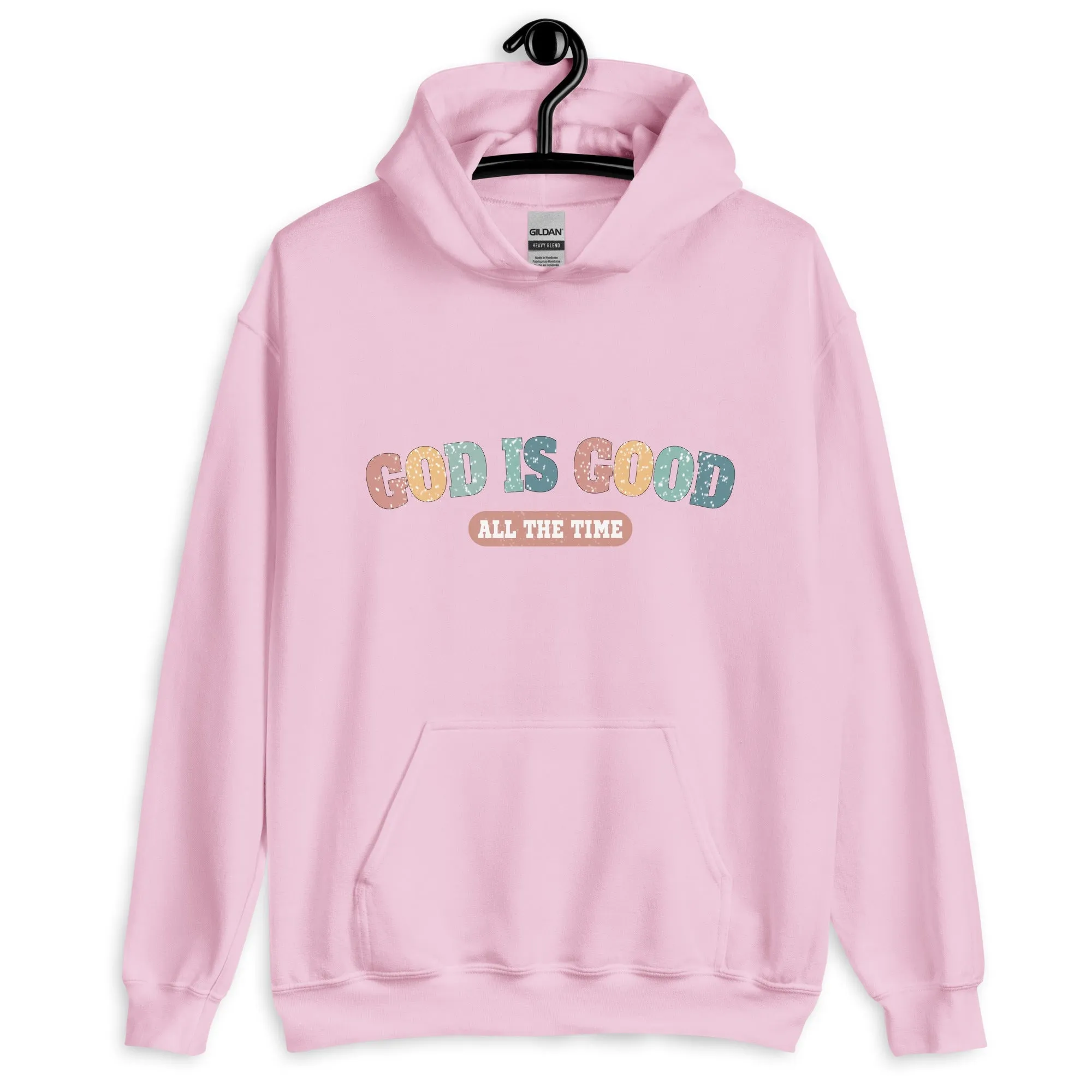 God is Good Pullover Hoodie - God is Good All the Time