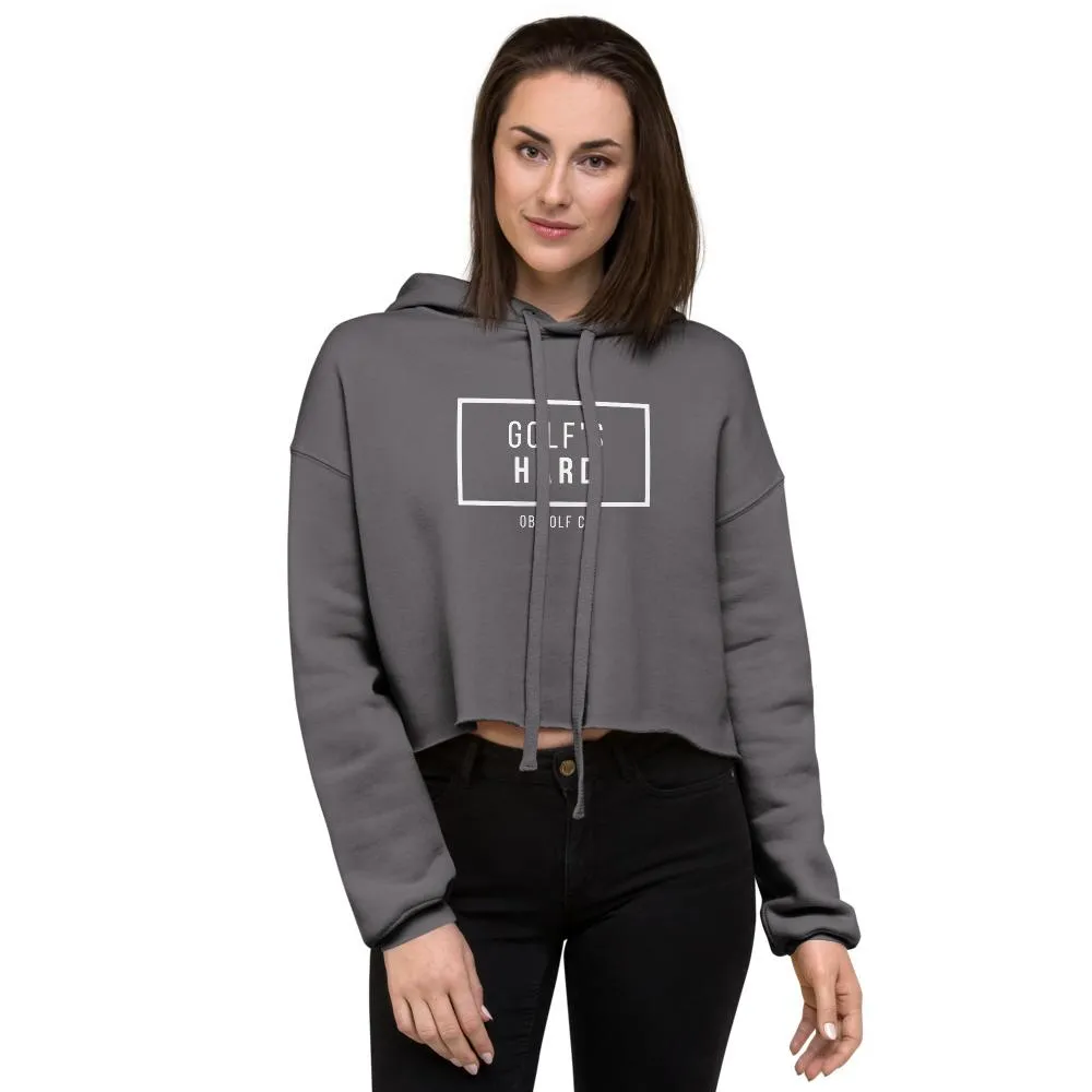 Golf's Hard Women's Crop Hoodie